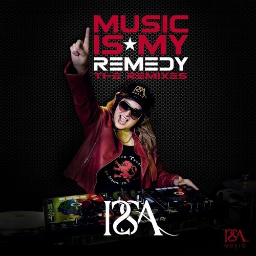 Music Is My Remedy - The Remixes